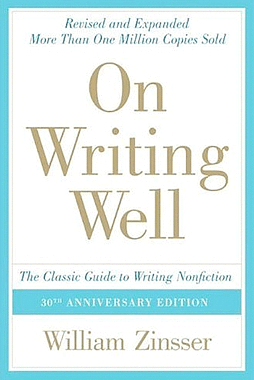 On Writing Well: The Classic Guide to Writing Nonfiction Jacket Cover